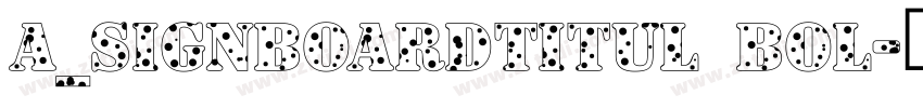 a_SignboardTitul Bol字体转换